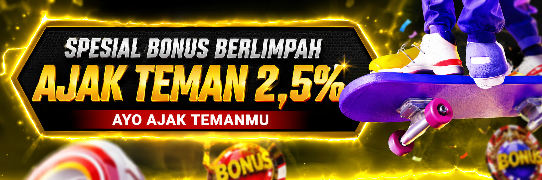 SPECIAL AJAK TEMAN 2,5%